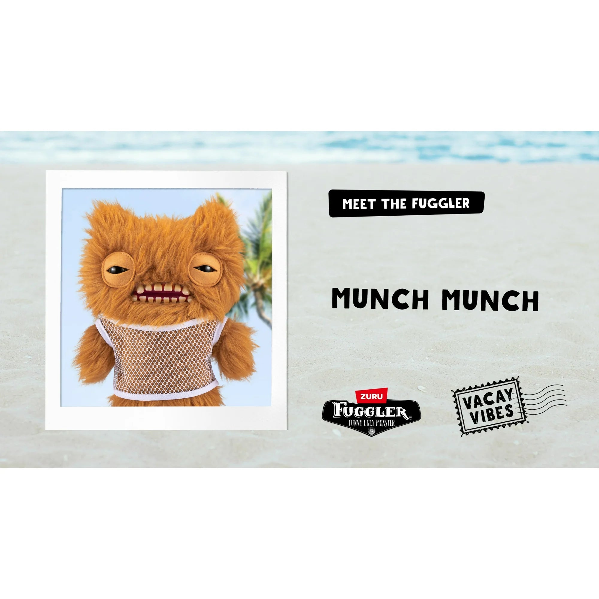 Zuru Fugglers 9 Inch Vacay Vibes - Munch Munch